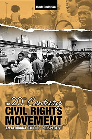 The 20th Century Civil Rights Movement