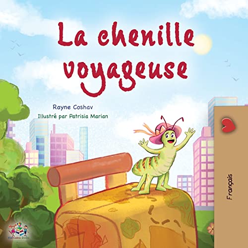 The The Traveling Caterpillar (French Children's Book)