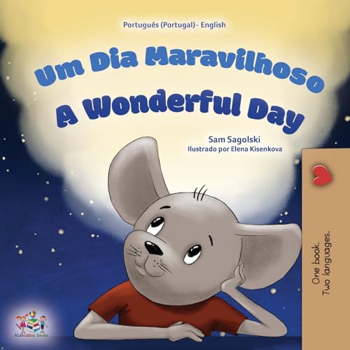 A A Wonderful Day (Portuguese English Bilingual Book for Kids - Portugal)
