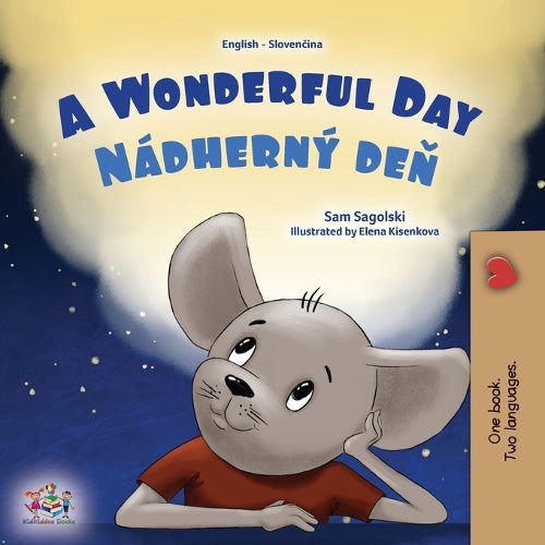 A Wonderful Day (English Slovak Bilingual Children's Book)