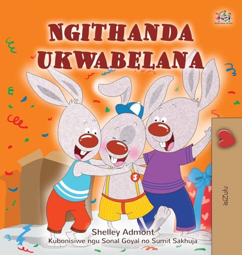I Love to Share (Zulu Children's Book)
