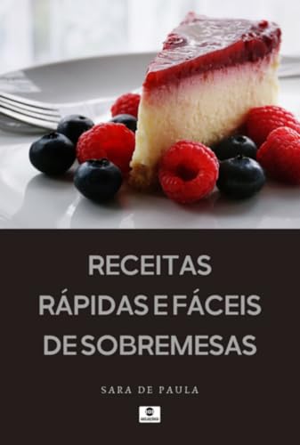 Receitas R pidas E F ceis De Sobremesas