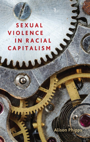 Sexual violence in racial capitalism