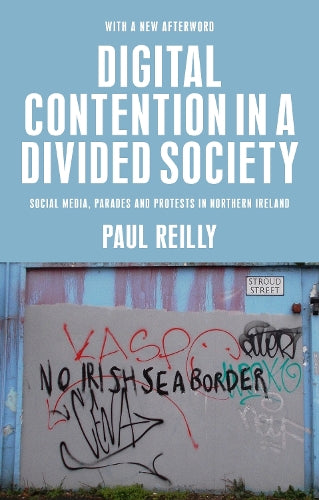 Digital contention in a divided society