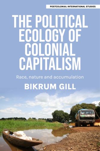 The Political Ecology of Colonial Capitalism cover art