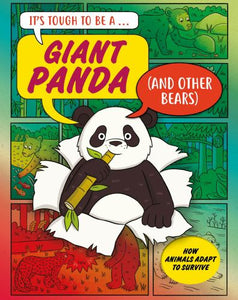 A Giant Panda (and Other Bears) (It’s Tough to Be) 