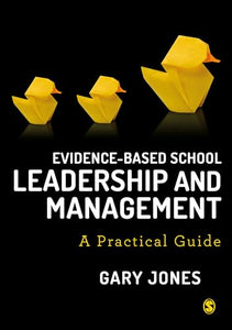 Evidence-based School Leadership and Management 