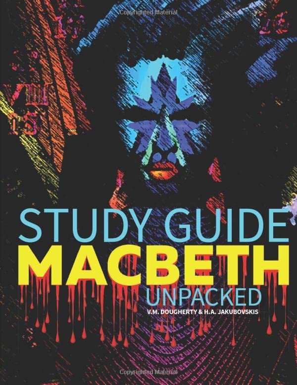 Study Guide: Macbeth Unpacked
