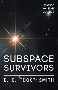 Subspace Survivors 