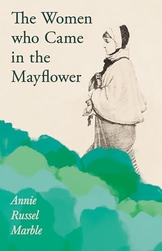 The Women Who Came in the Mayflower