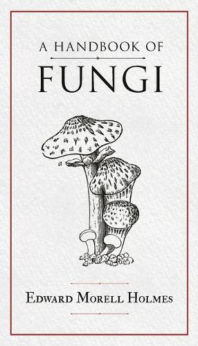 A Handbook of Fungi cover
