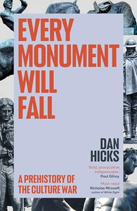 Every Monument Will Fall 
