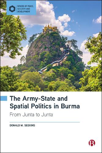 The Army-State and Spatial Politics in Burma cover