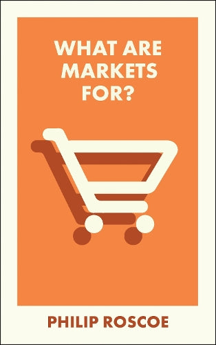 What Are Markets For? cover art