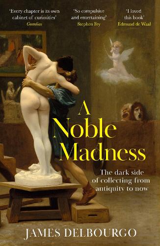 A Noble Madness