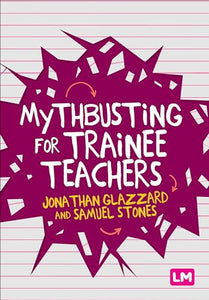 Mythbusting for Trainee Teachers 