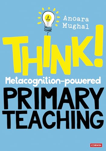 Think!: Metacognition-powered Primary Teaching