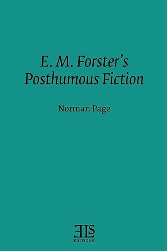 E. M. Forster's Posthumous Fiction