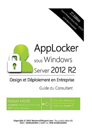 AppLocker Windows Server 2012 R2 - Design et Deploiement en Entreprise