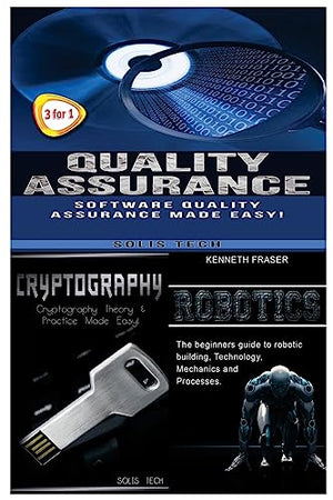 Quality Assurance + Cryptography + Robotics
