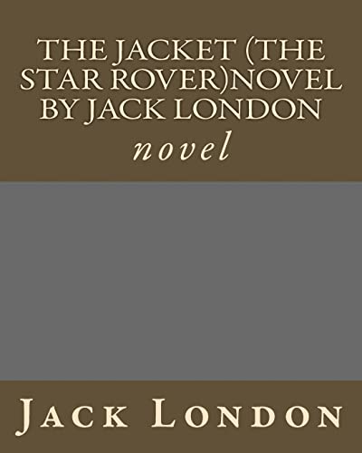 The Jacket (The Star Rover)novel by Jack London cover