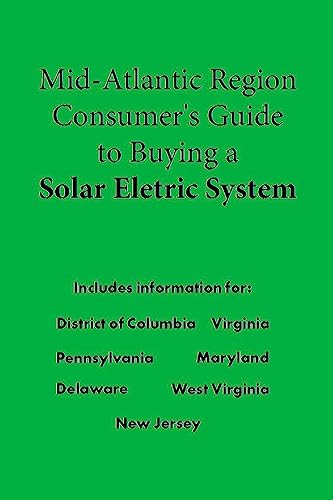 Mid-Atllantic Consumer's Guide to Buying a Solar Electric System