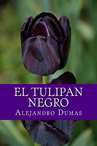 El Tulipan Negro (Spanish Edition) cover