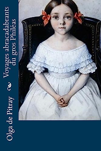 Voyages abracadabrants du gros Philéas cover