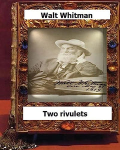 Two rivulets (1876) by Whitman, Walt, 