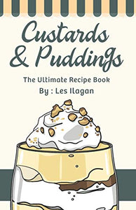 Custards & Puddings 