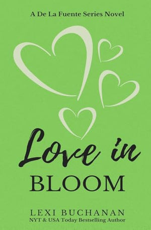 Love In Bloom