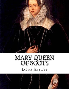 Mary Queen of Scots 