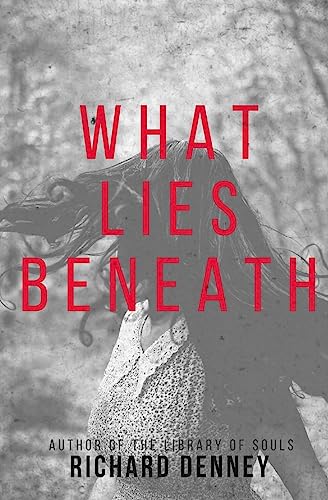What Lies Beneath cover