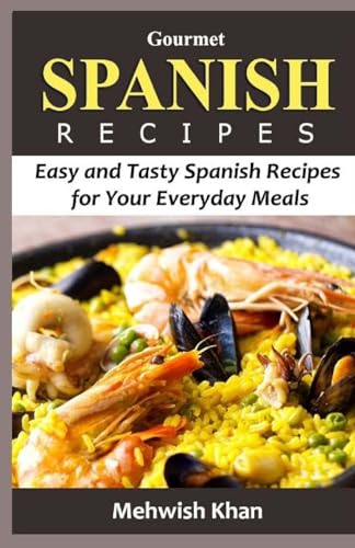Gourmet SPANISH RECIPES