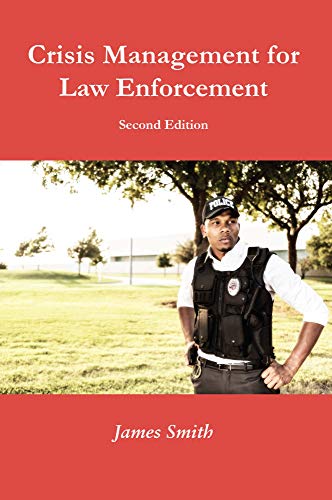 Crisis Management for Law Enforcement