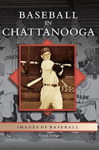 Baseball in Chattanooga 