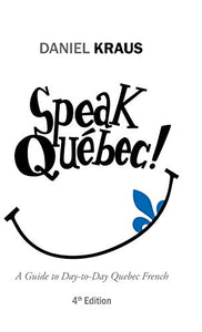 Speak Quebec! 