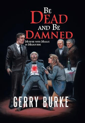 Be Dead and Be Damned