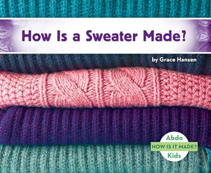 How is a Sweater Made?