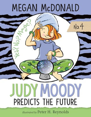 Judy Moody Predicts the Future: #4