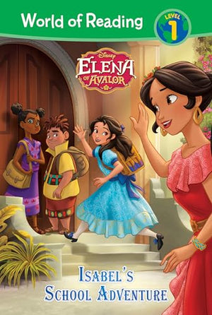 Elena of Avalor: Isabel's School Adventure