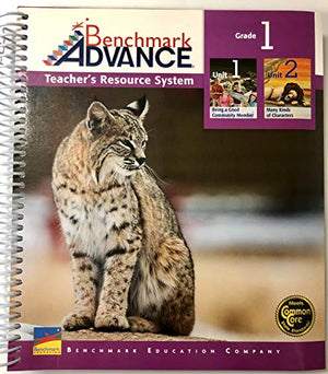 Benchmark Advance Grade 1 Teacher's Resource System Units 1 and 2