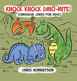 Knock Knock, Dino-mite!