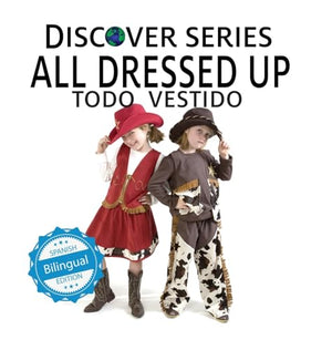 All Dressed Up / Todo Vestido