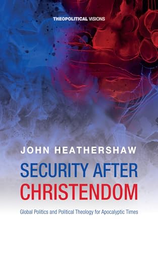 Security After Christendom