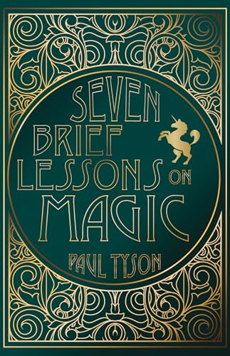 Seven Brief Lessons on Magic