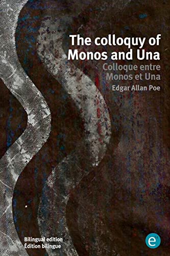 The colloquy of Monos and Una/Colloque entre Monos et Una cover