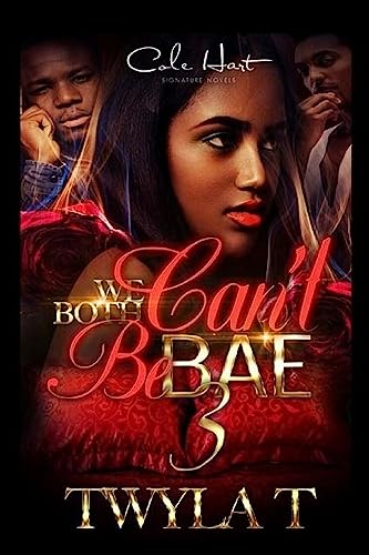 We Can't Both Be Bae 3 cover