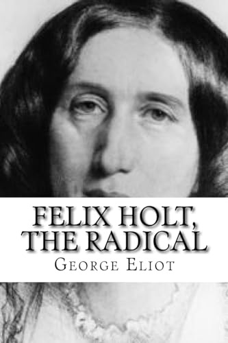 Felix Holt, The Radical