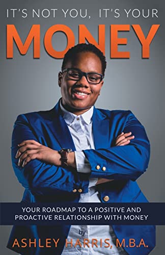 It's Not You, It's Your Money cover